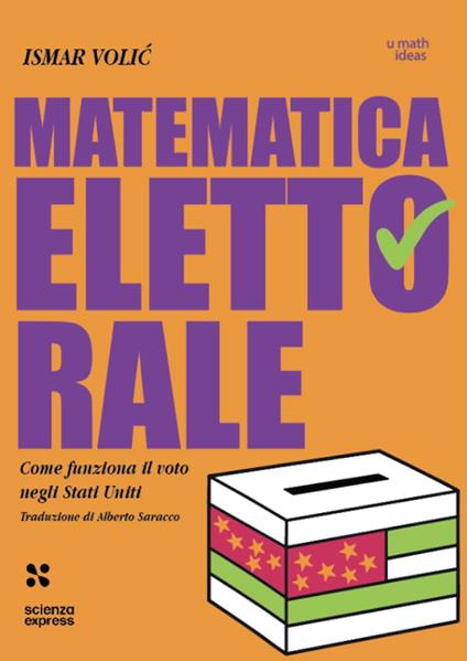 Matematica elettorale - Ismar Volić - copertina