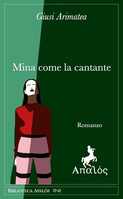 Mina come la cantante - Giusi Arimatea - copertina