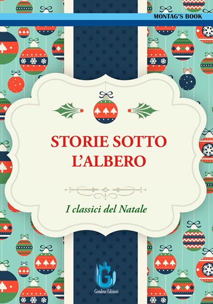 Storie sotto l'albero. I classici del Natale - copertina