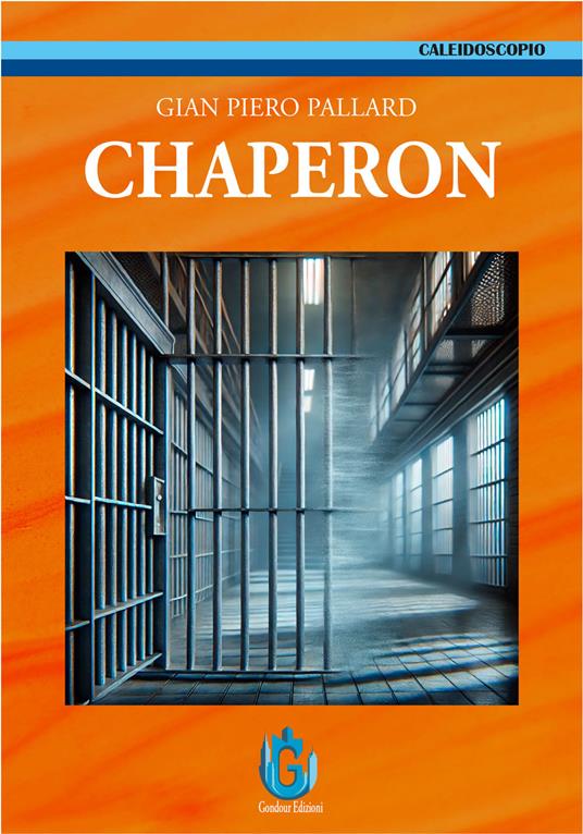 Chaperon - Gian Piero Pallard - copertina