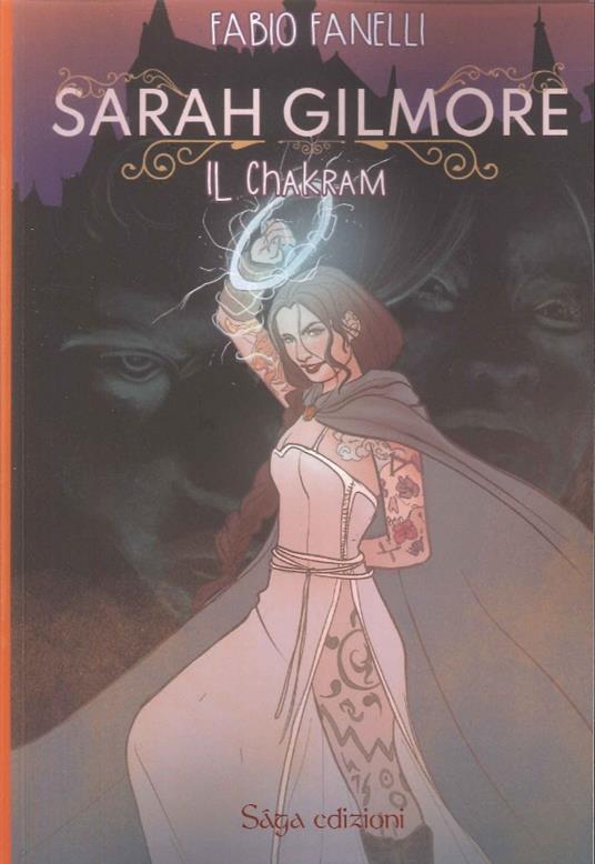 Il Chakram. Sarah Gilmore - Fabio Fanelli - copertina