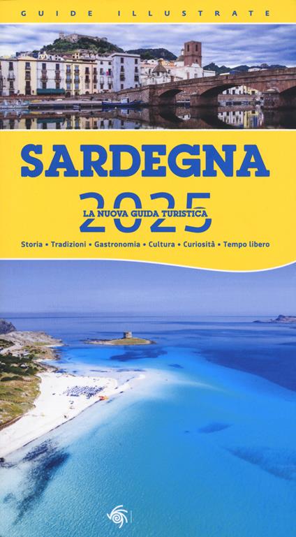 Sardegna 2025. Nuova guida turistica. Ediz. a colori - copertina