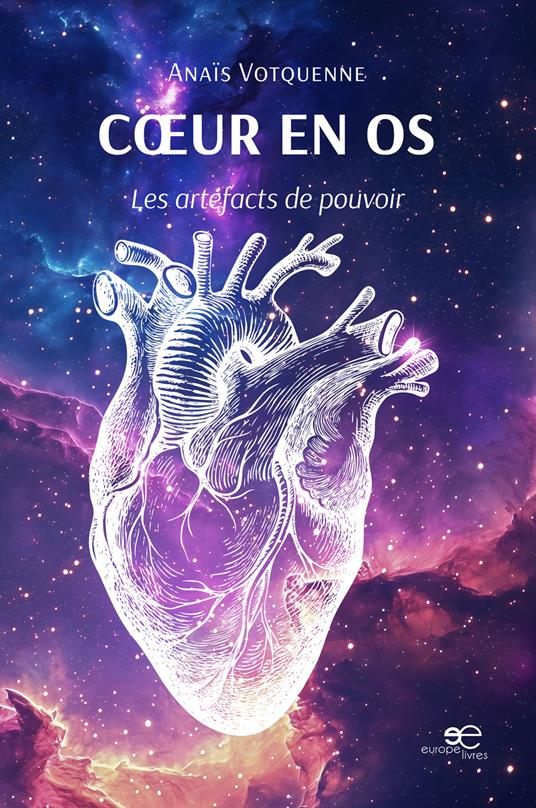 Cœur en os. Les artéfacts de pouvoir - Anaïs Votquenne - copertina