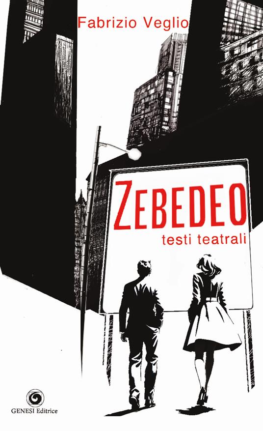 Zebedeo, testi teatrali - Fabrizio Veglio - copertina