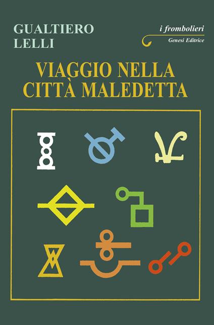 Viaggio nella città maledetta - Gualtiero Lelli - copertina