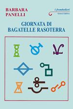 Giornata di bagatelle rasoterra