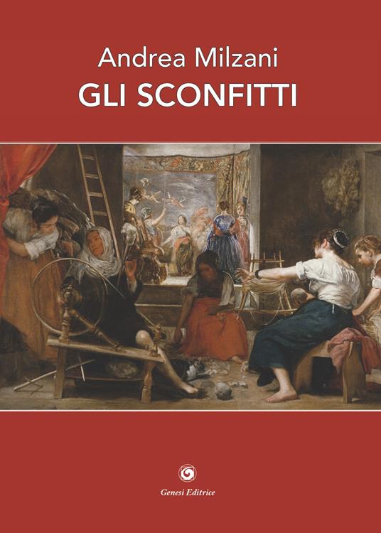 Gli sconfitti - Andrea Milzani - copertina