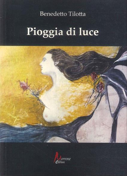 Pioggia di luce - Benedetto Tilotta - copertina