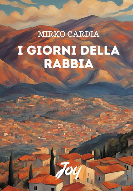 I giorni della rabbia - Mirko Cardia - copertina