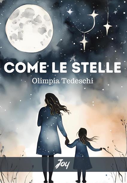 Come le stelle - Olimpia Tedeschi - copertina