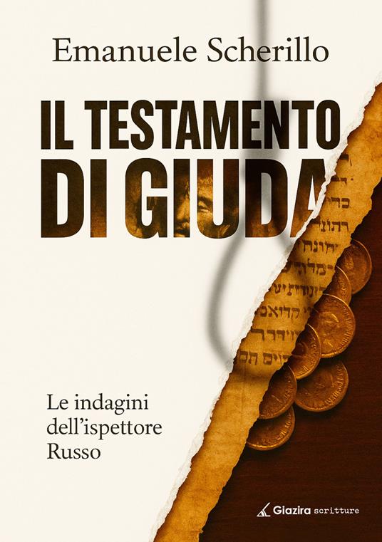 Il testamento di Giuda. Le indagini dell'ispettore Russo - Emanuele Scherillo - copertina