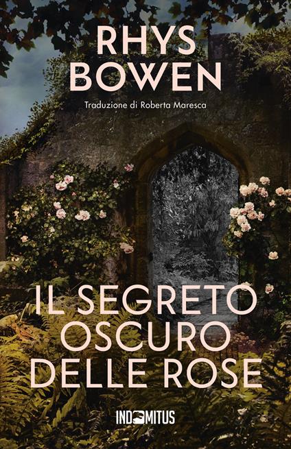 Il segreto oscuro delle rose - Rhys Bowen - copertina