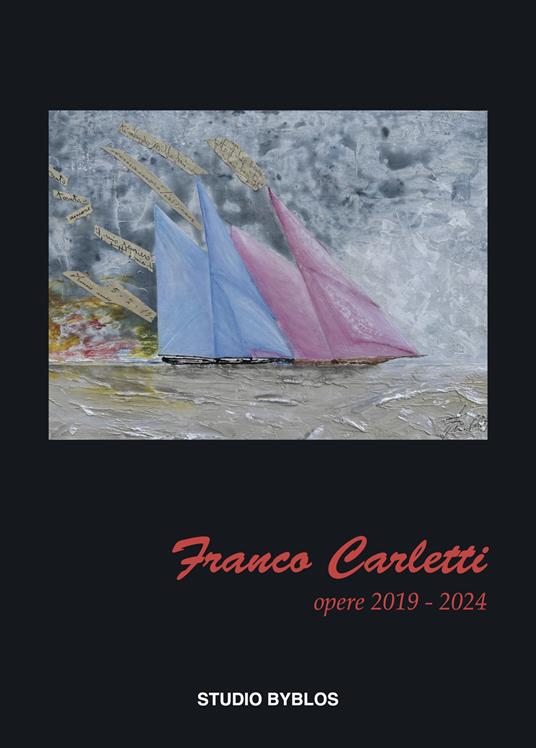 Franco Carletti. Opere 2019-2024 - copertina
