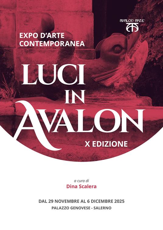 Luci in Avalon. Expo d'arte contemporanea. 10ª edizione. Catalogo della mostra (Salerno, 29 novembre-6 dicembre 2025) - copertina