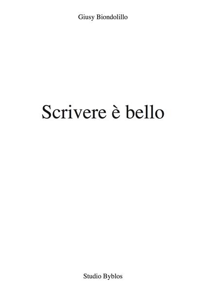 Scrivere è bello - Giusy Biondolillo - copertina