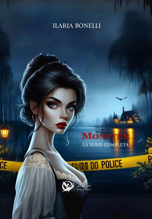 Monster. La serie completa - Ilaria Bonelli - copertina
