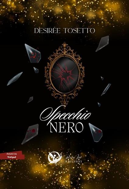 Specchio nero - Desirèe Tosetto - copertina