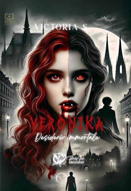Veronika. Desiderio immortale - Victoria S. - copertina