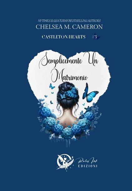 Semplicemente un matrimonio. Castleton hearts. Vol. 3 - Chelsea M. Cameron - copertina