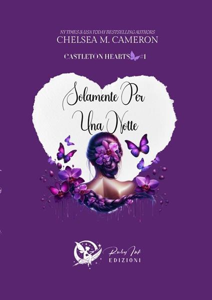 Solamente per una notte. Castleton hearts. Vol. 1 - Chelsea M. Cameron - copertina
