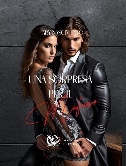 Una sorpresa per il mafioso - Ary Nascimento - copertina