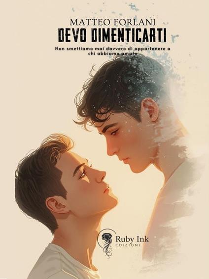 Devo dimenticarti - Matteo Forlani - copertina