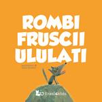 Rombi fruscii ululati. Ediz. a colori