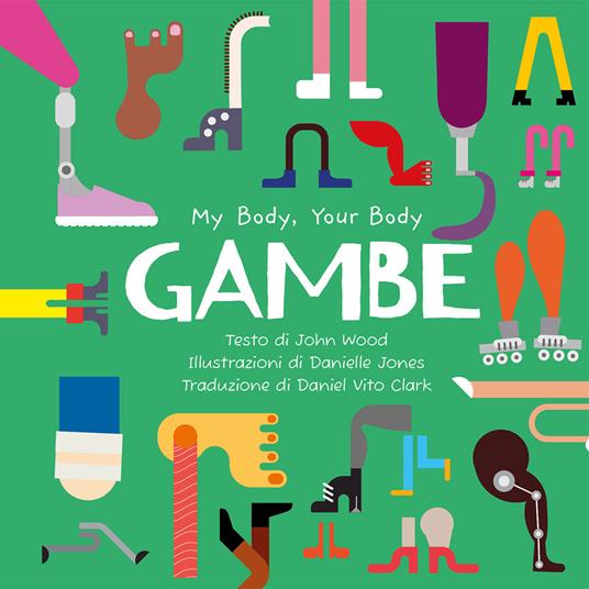 Gambe. My Body, Your Body Series - John Wood - copertina