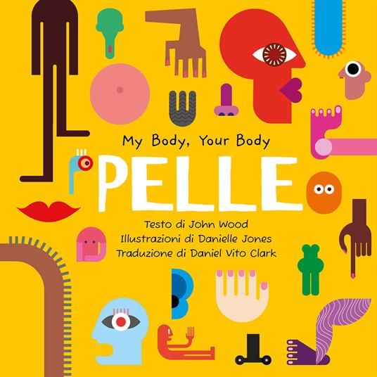 Pelle. My Body, Your Body Series - John Wood - copertina