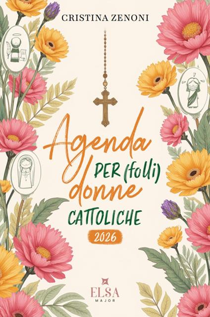 Agenda per (folli) donne cattoliche 2026 - Cristina Zenoni - copertina