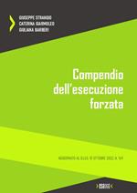 Compendio dell'esecuzione forzata. Aggiornato al D.Lgs. 10 ottobre 2022, n. 149