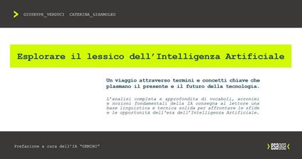 Esplorare il lessico dell'intelligenza artificiale. Un viaggio attraverso termini e concetti chiave che plasmano il presente e il futuro della tecnologia. Con Contenuto digitale (fornito elettronicamente) - Giuseppe Verduci,Caterina Giarmoleo - copertina