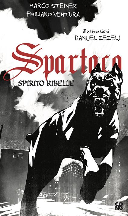 Spartaco spirito ribelle - Marco Steiner,Emiliano Ventura - copertina
