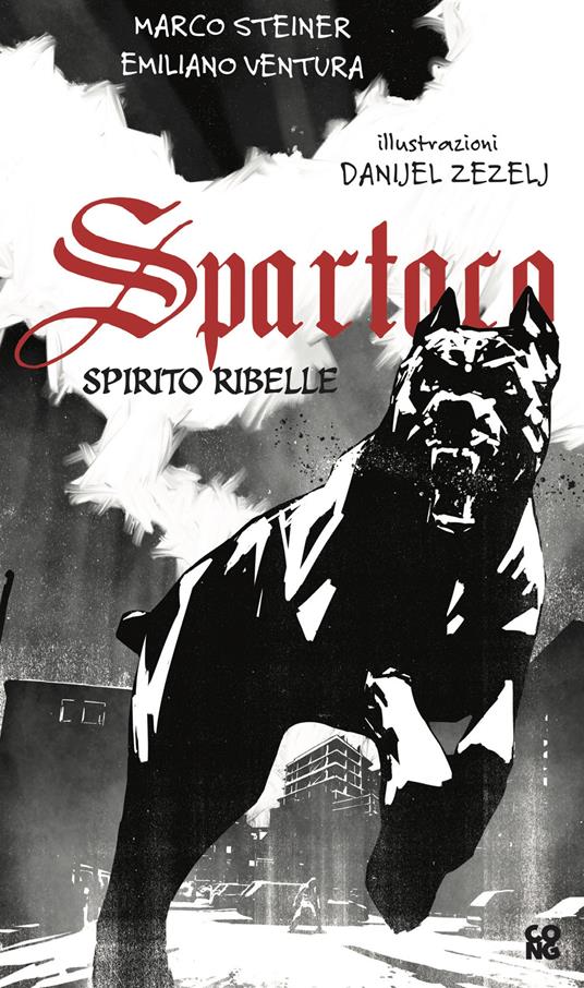 Spartaco spirito ribelle - Marco Steiner,Emiliano Ventura - copertina