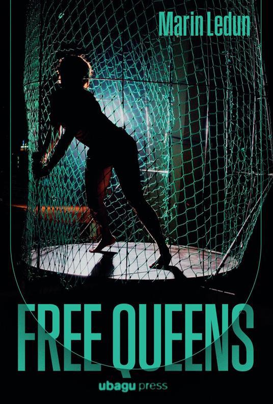 Free queens. Ediz. italiana - Marin Ledun,Marco Lapenna - ebook