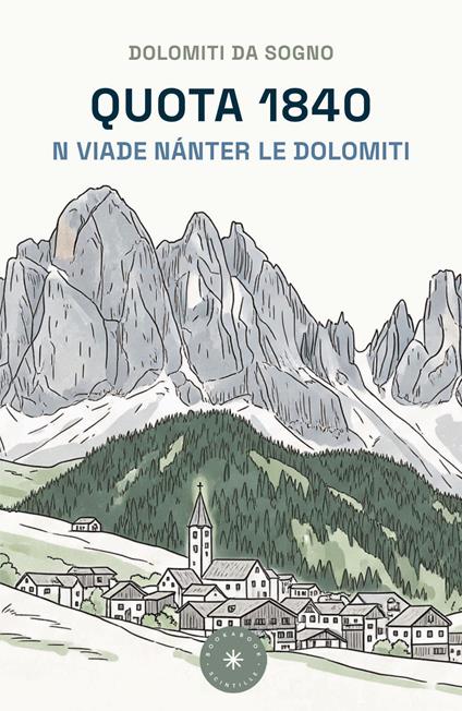 Quota 1840. N viade nánter le Dolomiti - copertina