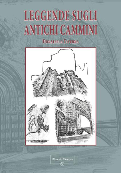 Leggende sugli antichi cammini - Donatella Taverna - copertina