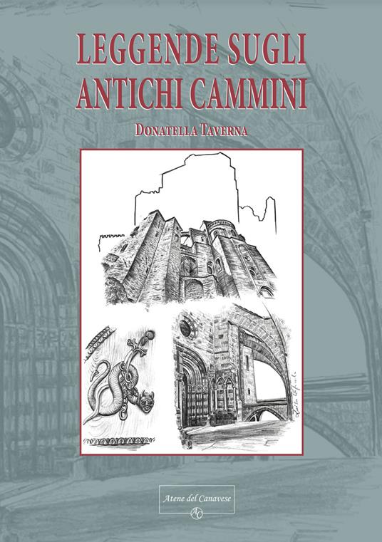 Leggende sugli antichi cammini - Donatella Taverna - copertina