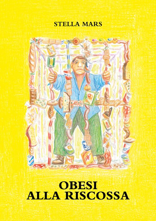 Obesi alla riscossa - Stella Mars - copertina