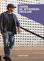 L'anima del networking circolare
