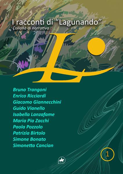 I racconti di «Lagunando». Vol. 1 - copertina