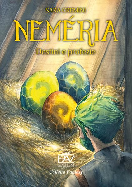 Destini e profezie. Neméria. Ediz. illustrata - Sara Cremini - copertina
