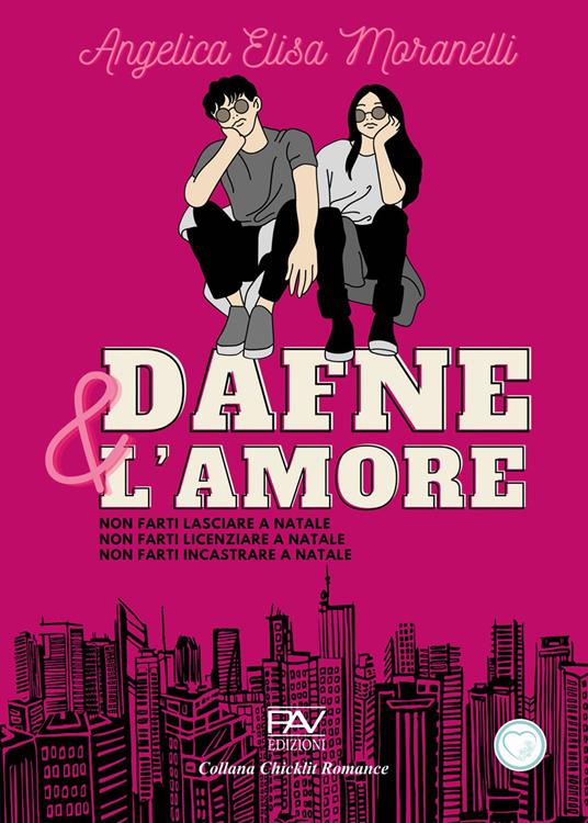 Dafne & l'amore - Angelica Elisa Moranelli - copertina