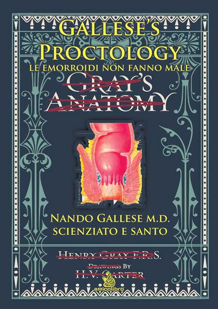 Gallese's proctology. Le emorroidi non fanno male - Nando Gallese - copertina