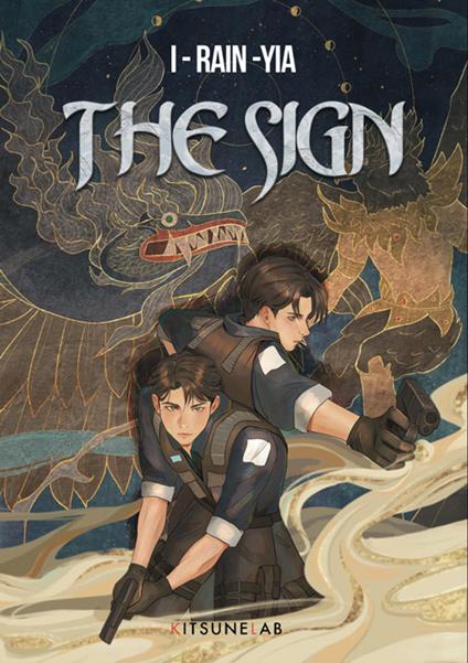The Sign - I-Rain-Yia,Alessia Ratti,chicca_art,Sofia Silvestrelli - ebook