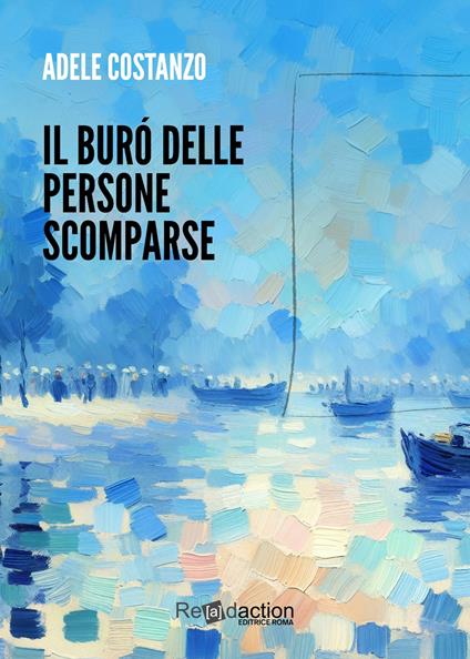 il buró delle persone scomparse - Adele Costanzo - copertina