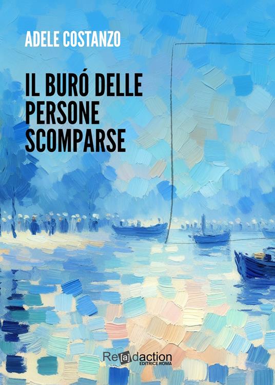 il buró delle persone scomparse - Adele Costanzo - copertina