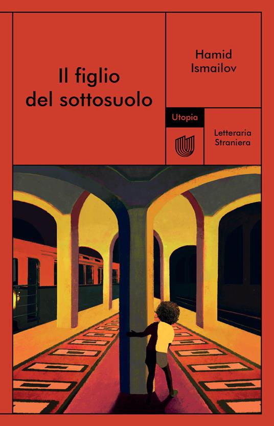 Il figlio del sottosuolo - Hamid Ismailov,Nadia Cigognini - ebook