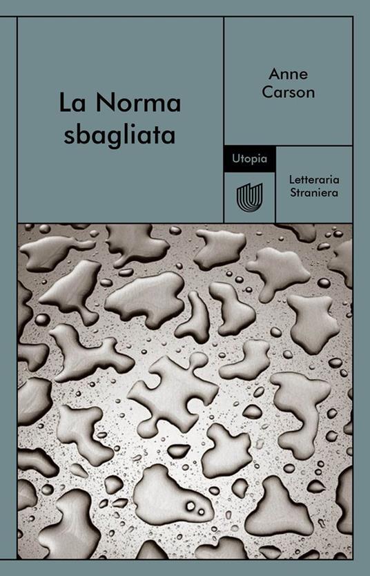 La Norma sbagliata - Anne Carson - copertina