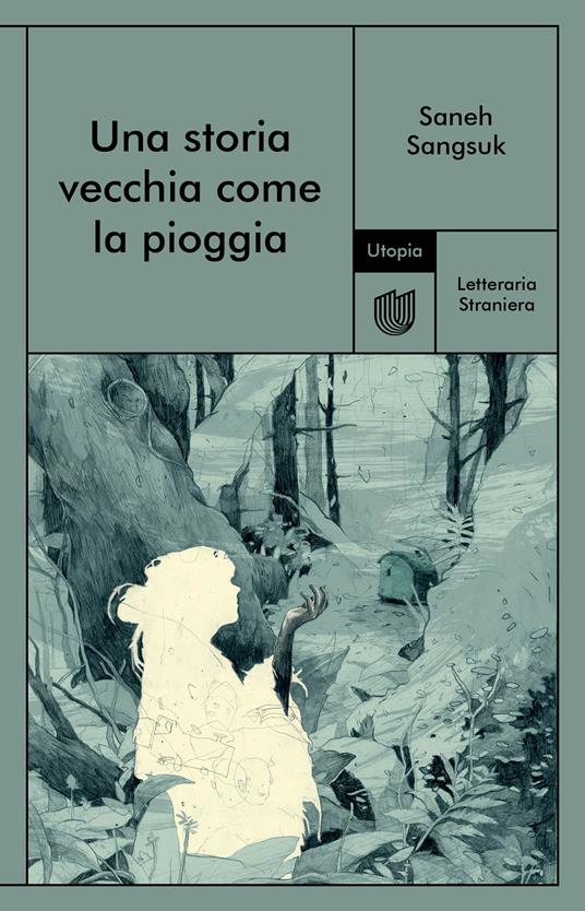 Una storia vecchia come la pioggia - Saneh Sangsuk,Alice Cola - ebook